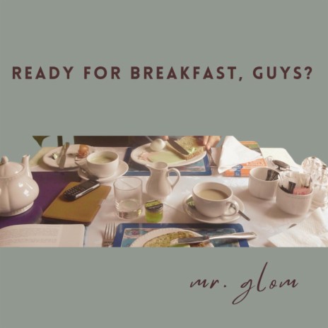 READY FOR BREAKFAST, GUYS? | Boomplay Music