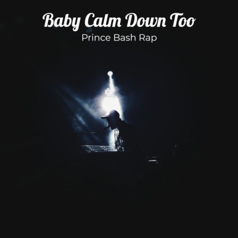 Baby Calm Down Too ft. Mr. Lalo | Boomplay Music