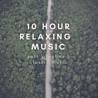 10 Hour Relaxing Music