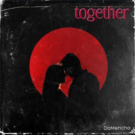 together | Boomplay Music