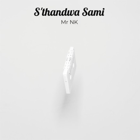 Sthandwa Sami | Boomplay Music