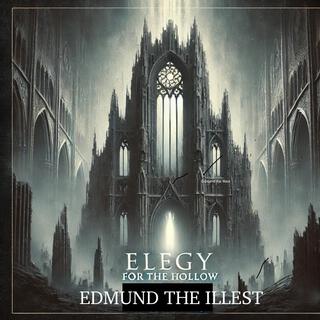 Elegy for the Hollow