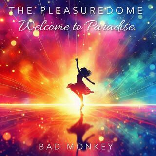 The Pleasuredome (Welcome to Paradise)