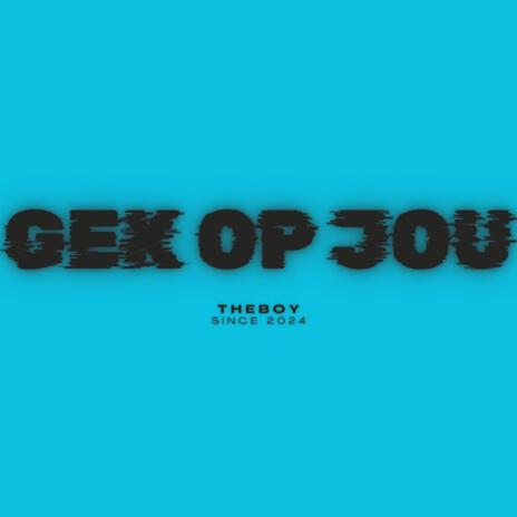 Gek Op Jou | Boomplay Music