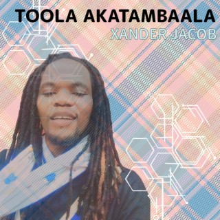 Toola Akatambaala lyrics | Boomplay Music
