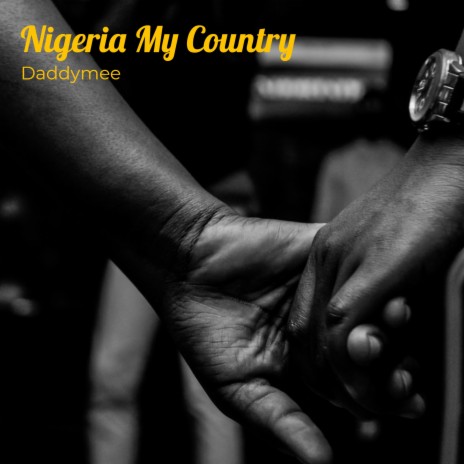 Nigeria My Country | Boomplay Music