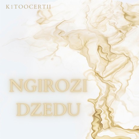 Ngirozi dzedu | Boomplay Music
