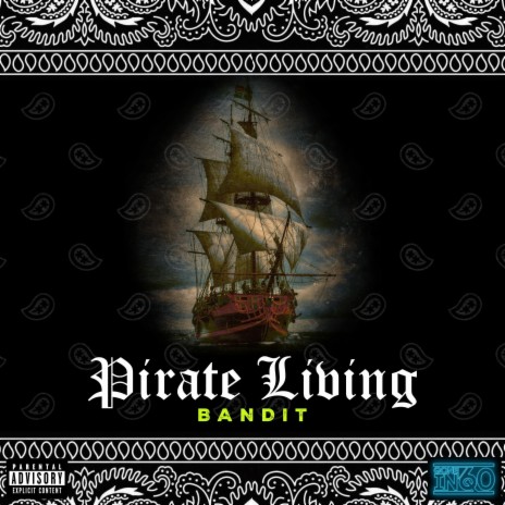 Pirate Living ft. Gone in 60 | Boomplay Music