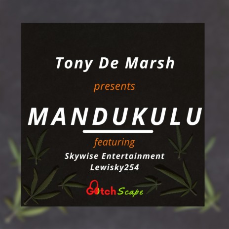 Mandukulu ft. Skywise Entertainment & Levisky254 | Boomplay Music