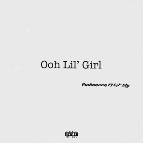 Ooh Lil Girl (Radio) | Boomplay Music