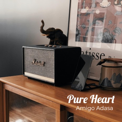 Pure Heart | Boomplay Music