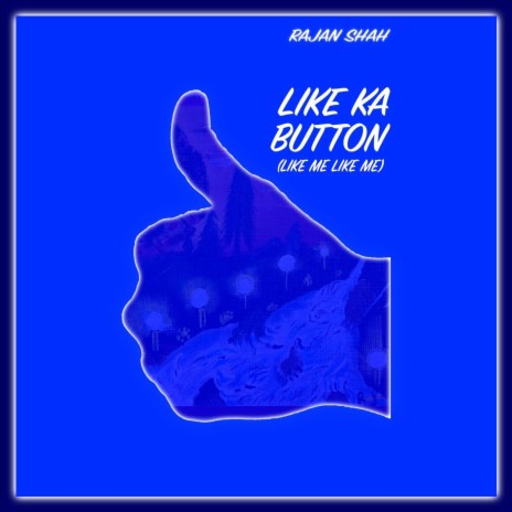 Like Ka Button (Like Me Like Me) | Boomplay Music