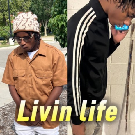 Livin life ft. Shawnrackzz | Boomplay Music