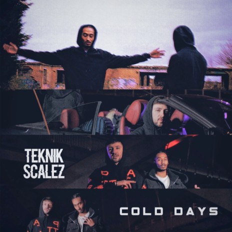 Cold Days ft. Teknik