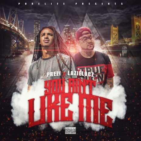 You Ain't Like Me ft. Lazie Locz | Boomplay Music