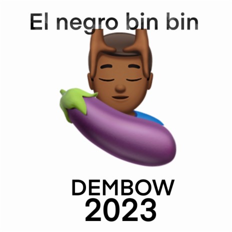 El Negro Bin Bin dembow 2023