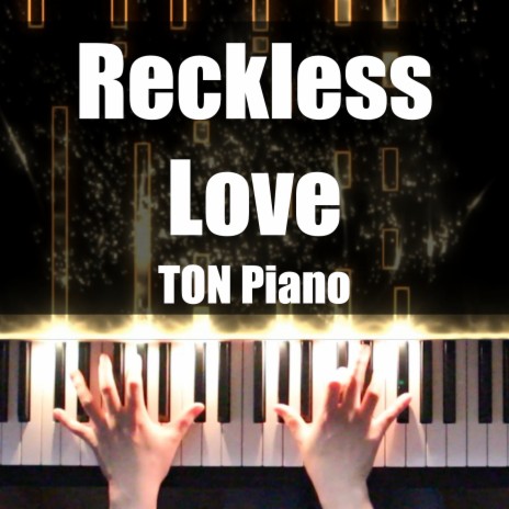 Reckless Love | Boomplay Music