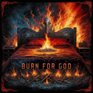 BURN FOR GOD