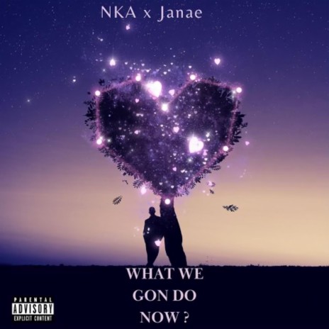 What we gon do now? ft. Janaé | Boomplay Music