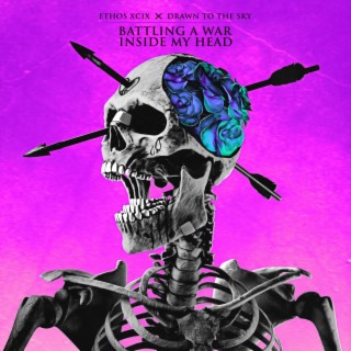 battling a war inside my head ft. Drawn To The Sky lyrics | Boomplay Music