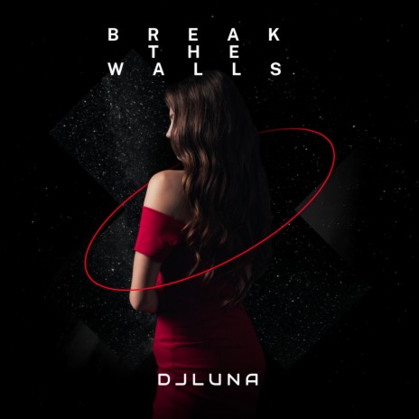 Break the Walls | Boomplay Music