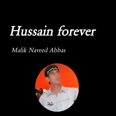 Hussain Forever | Boomplay Music