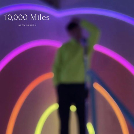 10,000 Miles