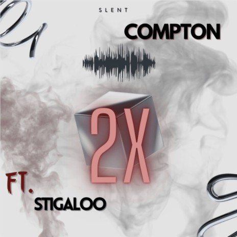 2X ft. Stigaloo | Boomplay Music