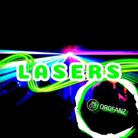 Lasers | Boomplay Music