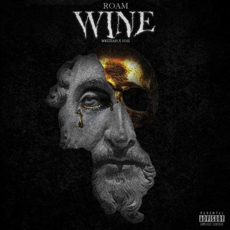 Wine ft. Mezziah & Sosi | Boomplay Music