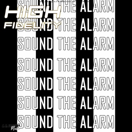 Sound the Alarm | Boomplay Music