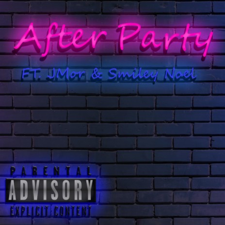 After Party ft. Smiley Noel | Boomplay Music