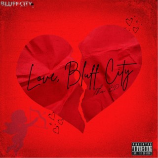 Love, Bluff City
