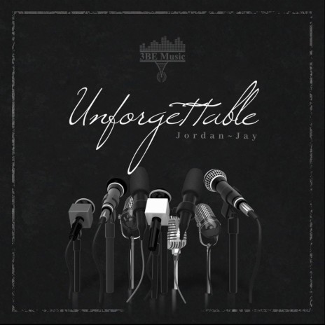 Unforgettable (Remix) ft. Jordan~Jay, CedLyfe & Duran Harlan