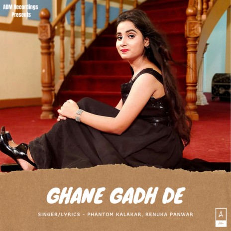 Ghane Gadh De ft. Renuka Panwar | Boomplay Music