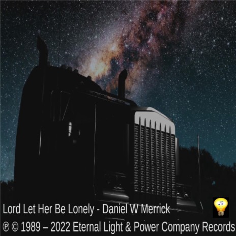 Lord Let Her Be Lonely | Boomplay Music
