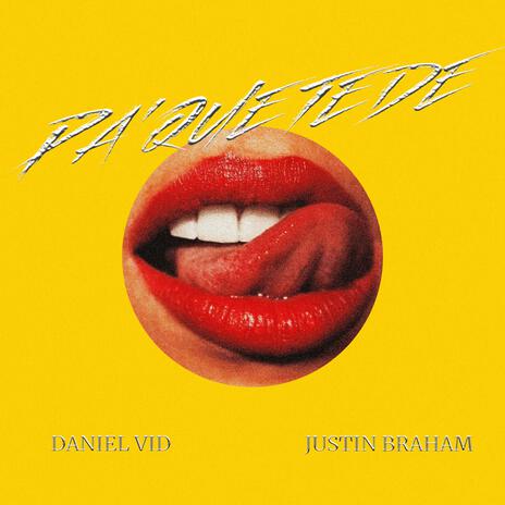 Pa` que te de ft. Justin Braham | Boomplay Music