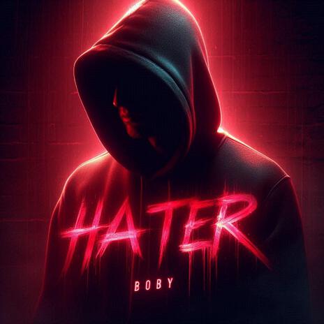 Hater | Boomplay Music