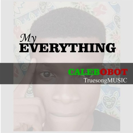 My Everything (feat. Home Gospel) | Boomplay Music