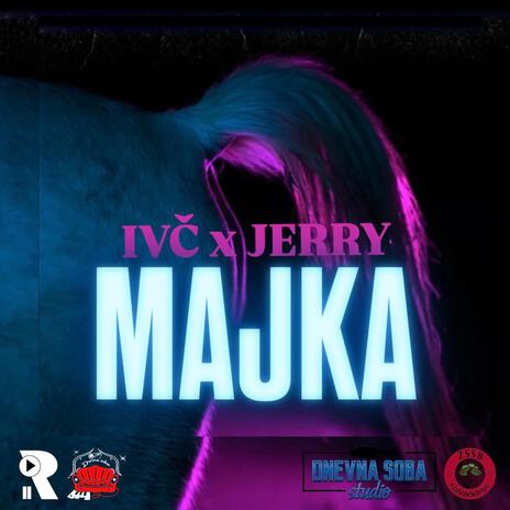 Majka ft. Jerry | Boomplay Music