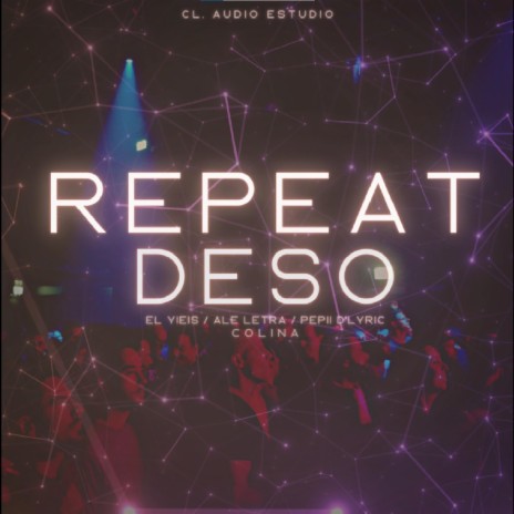 Repeat Deso | Boomplay Music