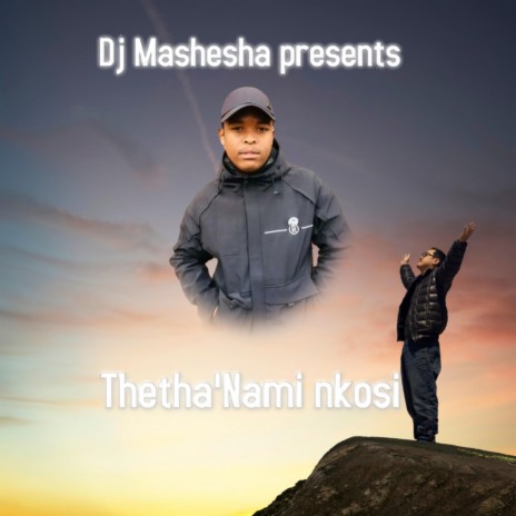 Thetha'nami Nkosi | Boomplay Music