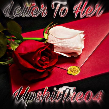 Letter To Her