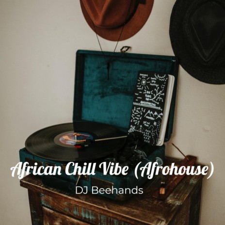 African Chill Vibe (Afrohouse)