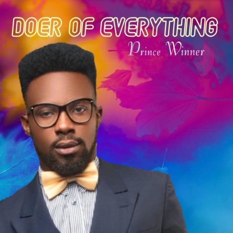 Doer of Everything ft. Tobass Adolphus | Boomplay Music