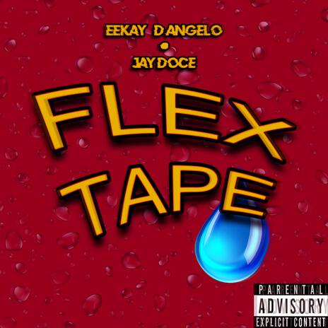 Flex Tape ft. Jay Doce | Boomplay Music