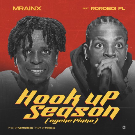 Hook up Season ft. Roroboi FL | Boomplay Music