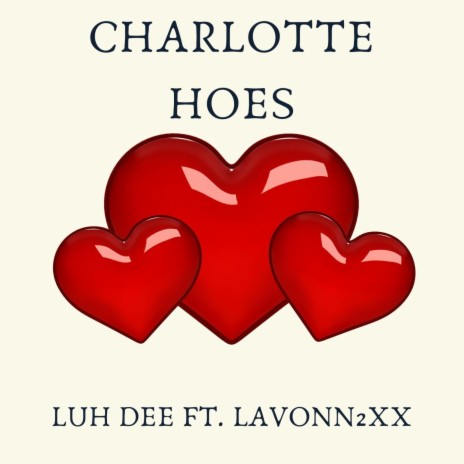 Charlotte Hoes ft. lavonn2xx | Boomplay Music