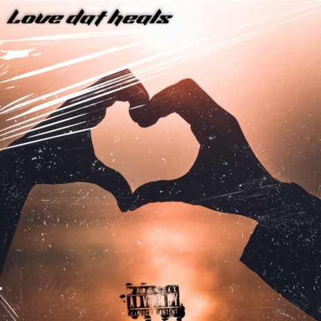 Love dat heals | Boomplay Music