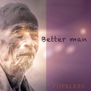 Better Man lyrics | Boomplay Music